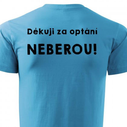 Děkuji za optání, neberou